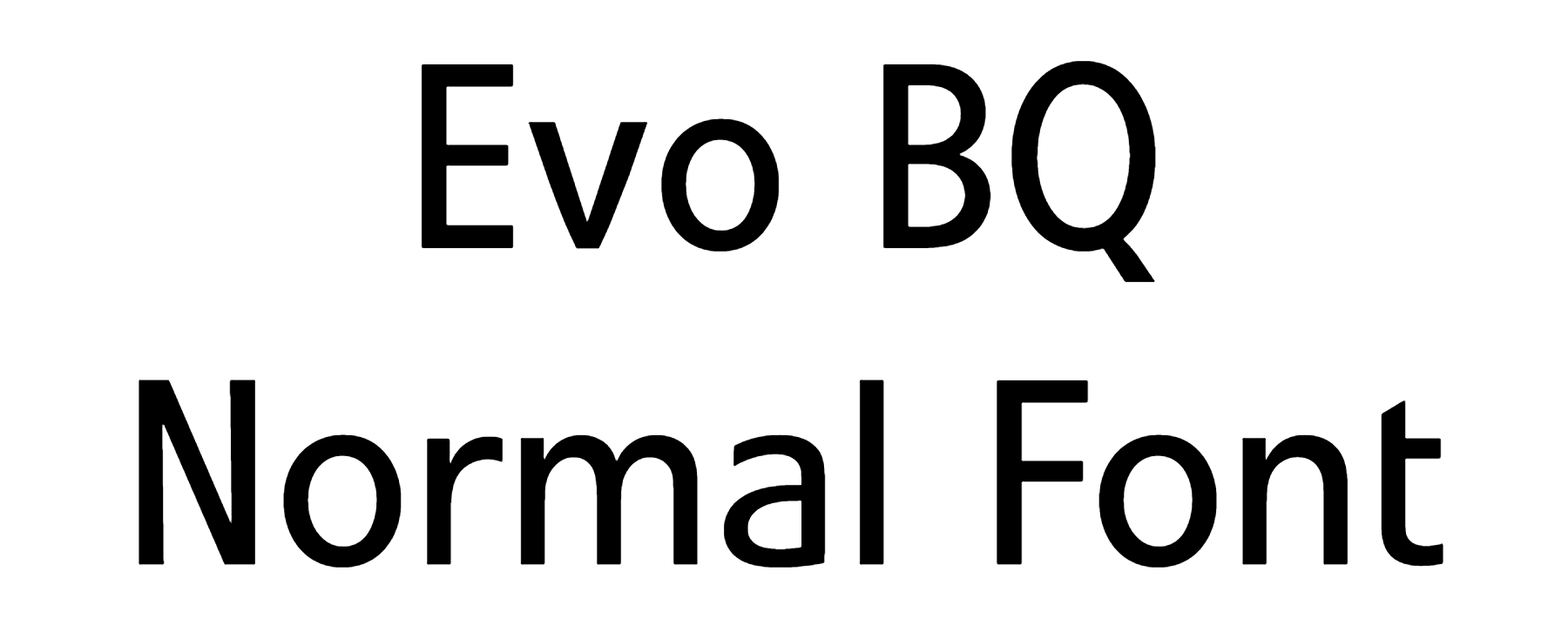 Evo BQ Normal Font Download