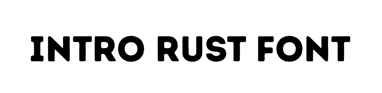 Intro Rust Bold Font free download